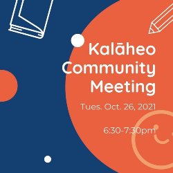 Kalaheo Community Meeting--October 26